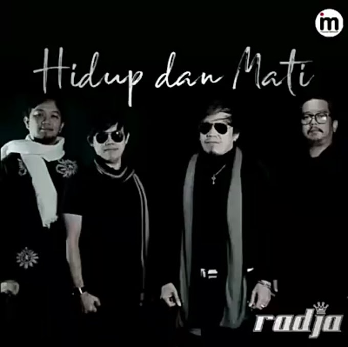 Radja Band, kembali rilis lagu religi "Hidup & Mati"