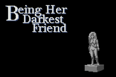 Press Start - Being Her Darkest Friend