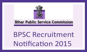 Bihar PSC Recruitment 2015  