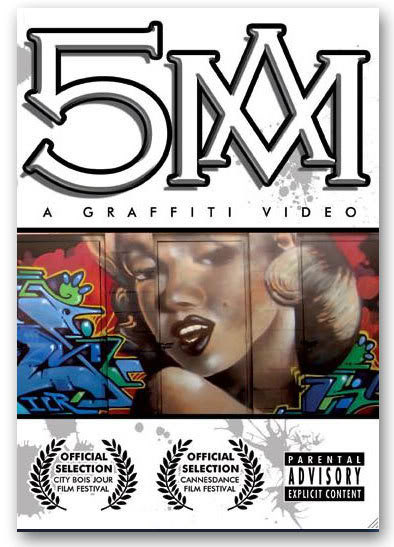 graffiti artists los angeles. 5 AM is a graffiti DVD that is