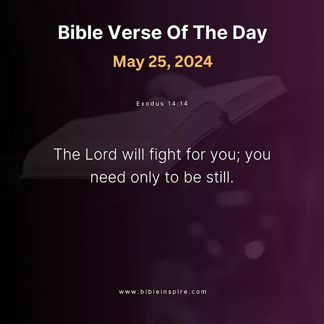 bible verses may 2024, may bible readings, verse of the day may 25, 2024
