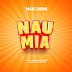 AUDIO | Man Chebe - Naumia (Mp3) Download