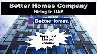 Better Homes Jobs, Jobs in uae, Jobs in Dubai, Dubai free jobs, Free jobs in dubai, Free jobs in UAE,