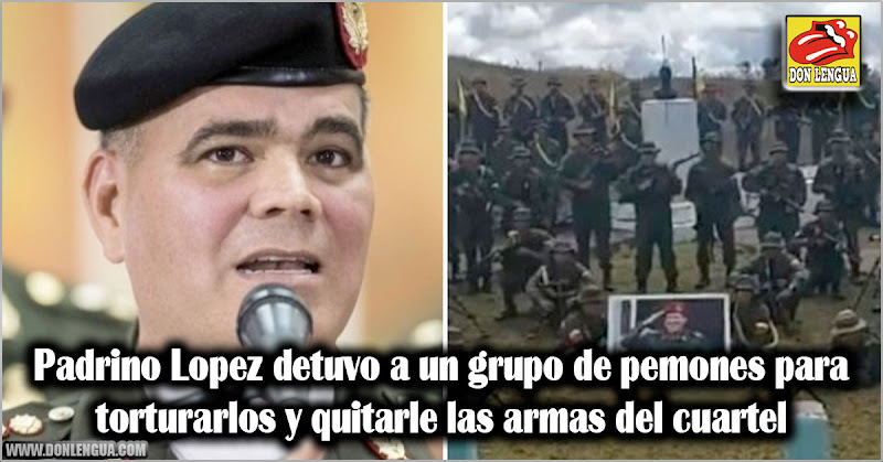 Padrino Lopez detuvo a un grupo de pemones para torturarlos y quitarle las armas del cuartel