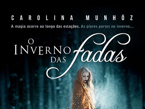 Fantasy - Casa da Palavra: A capa de O Inverno das Fadas de Carolina Munhóz