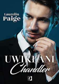 Uwikłani. Chandler - Laurelin Paige