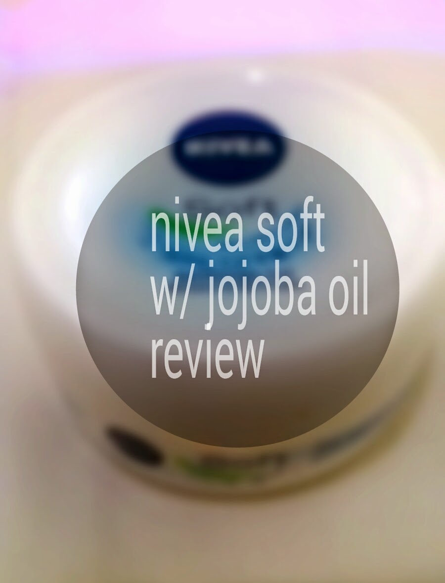 Nivea Soft with Jojoba Oil and Vitamin E Review - Vanity Room ...