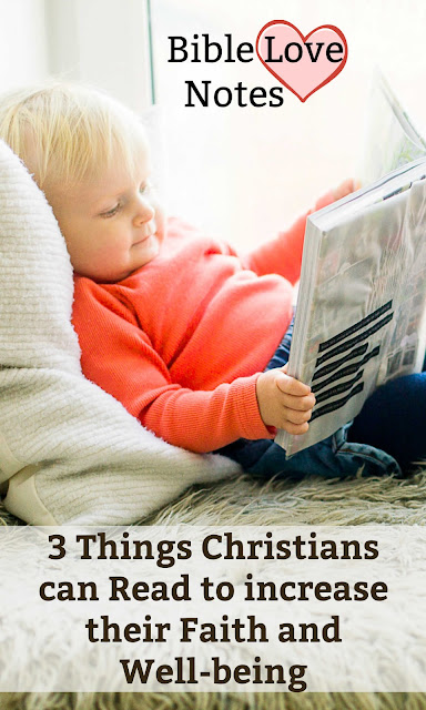 These suggestions help Christians make wise use of their time, reading things that build faith, bring you comfort and add humor to life.