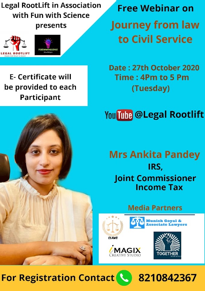 Webinar on The Journey From Law to Civil Service by Legal RootLift on 27th October