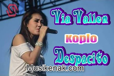 Download lagu via vallen Despacito terbaru dan terpopuler Download Lagu Via Vallen Despacito Om Sera Terbaru