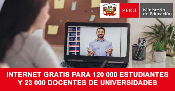 MINEDU -  Internet Gratis Para 120, 000 Estudiantes y 23,000 Docentes de Universidades Públicas