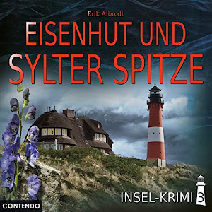 Eisenhut und Sylter Spitze: Insel-Krimi 3