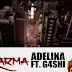 Adelina ft. G4SHI - Karma