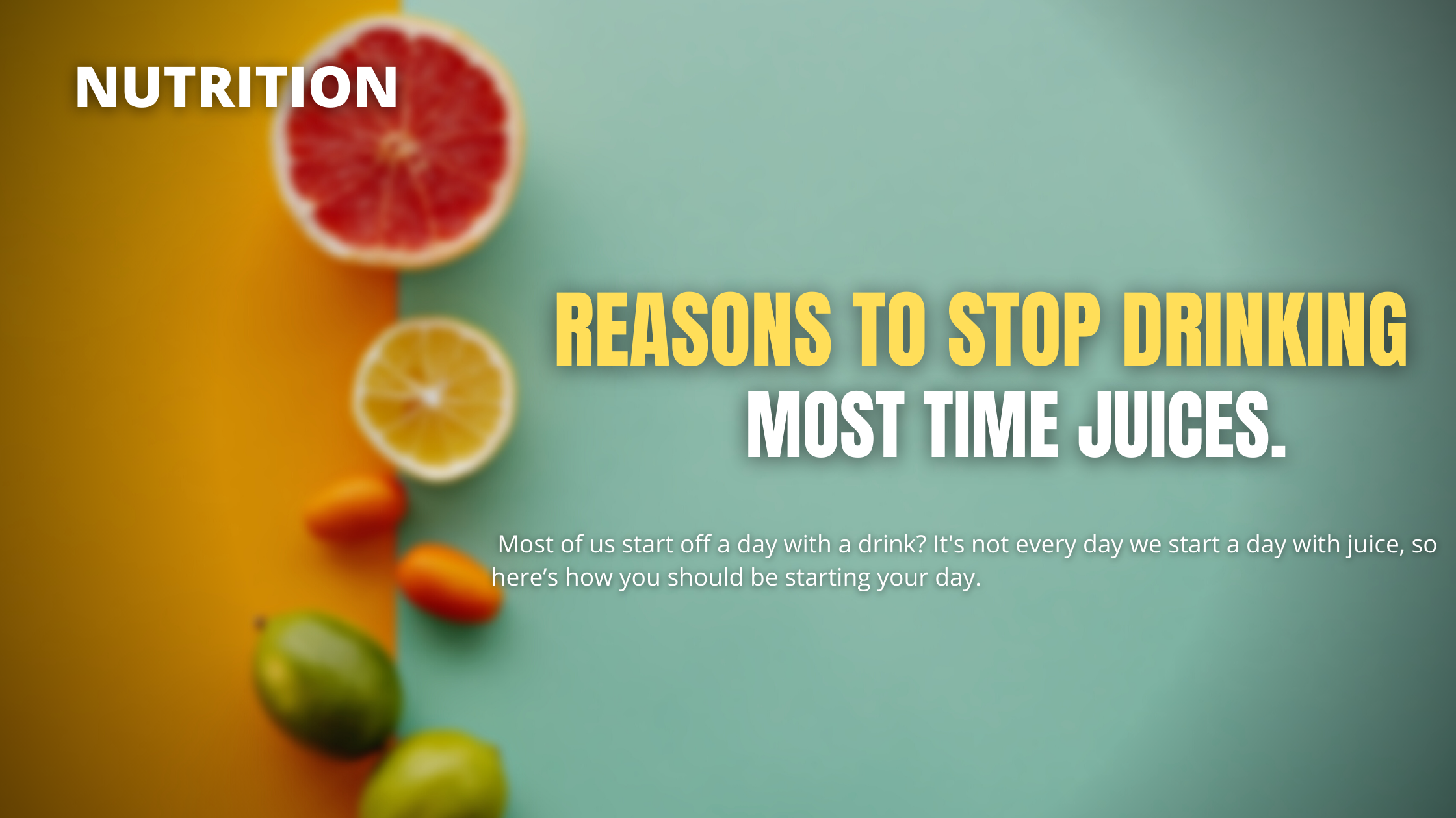 Reasons why should you stop drinking most time juices