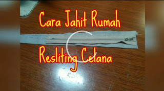 Cara Buat Rumah Resliting Celana