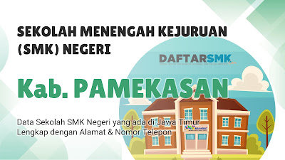 Daftar SMK Negeri di Kabupaten Pamekasan Jawa Timur