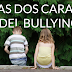 Las dos caras del bullying o acoso escolar