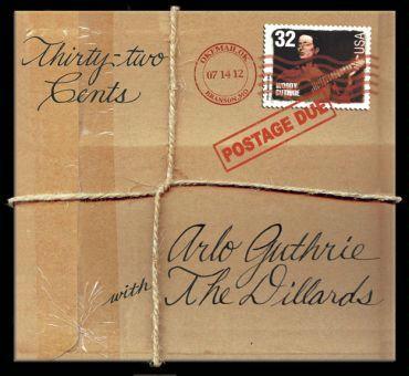 Arlo Guthrie with The Dillards - 32 Cents  Postage Due