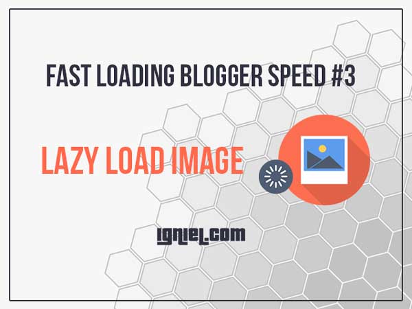 Memasang Plugin Lazy Load Image di Blogger