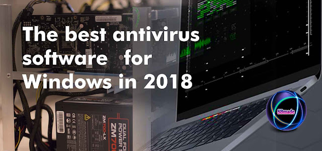 The Best Antivirus Software for Windows in 2018