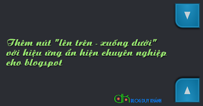 Thêm nút "lên trên - xuống dưới" với hiệu ứng ẩn hiện chuyên nghiệp 