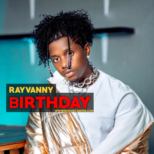 Rayvanny - Birthday [Exclusivo 2021] (Download MP3)