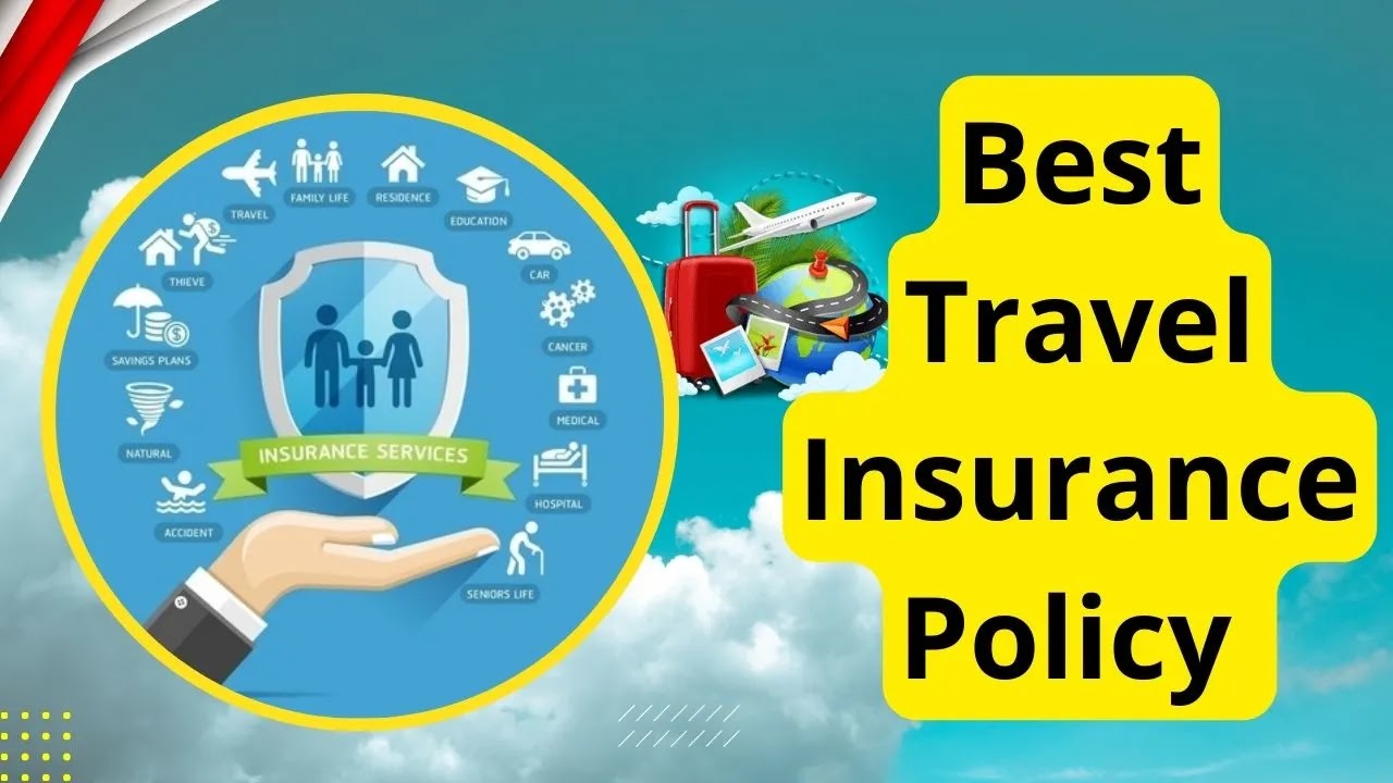 Best Travel Insurance Policy