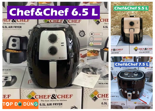 [Đánh giá 1/2021] Mua Nồi chiên không dầu Chef & Chef 6.5 l - Có tốt không ?