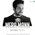 Mera Mann (Remix) - DJ Joel
