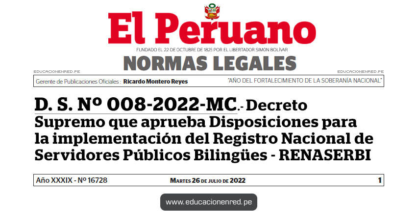 D. S. Nº 008-2022-MC.- Decreto Supremo que aprueba Disposiciones para la implementación del Registro Nacional de Servidores Públicos Bilingües - RENASERBI