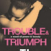 Trouble & Triumph: A Novel of Power & Beauty by Tip "T.I." Harris