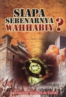 Siapa Sebenarnya Wahhabiy ?