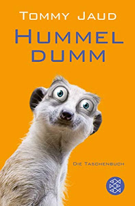 Hummeldumm: Das Roman (Hochkaräter) (German Edition)