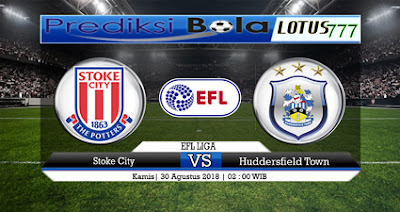 Prediksi Stoke City vs Huddersfield Town 29 Agustus 2018