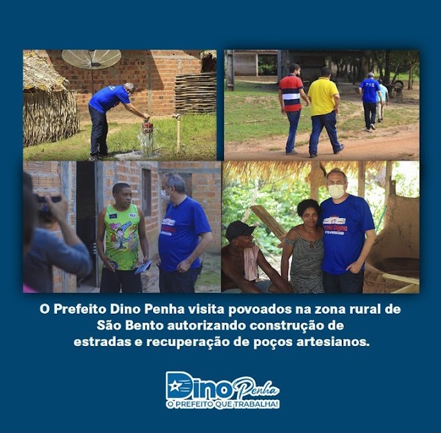 Prefeito Dino Penha visita na zona rural do município de São Bento, autorizando construção de estradas e recuperação de poços artesianos
