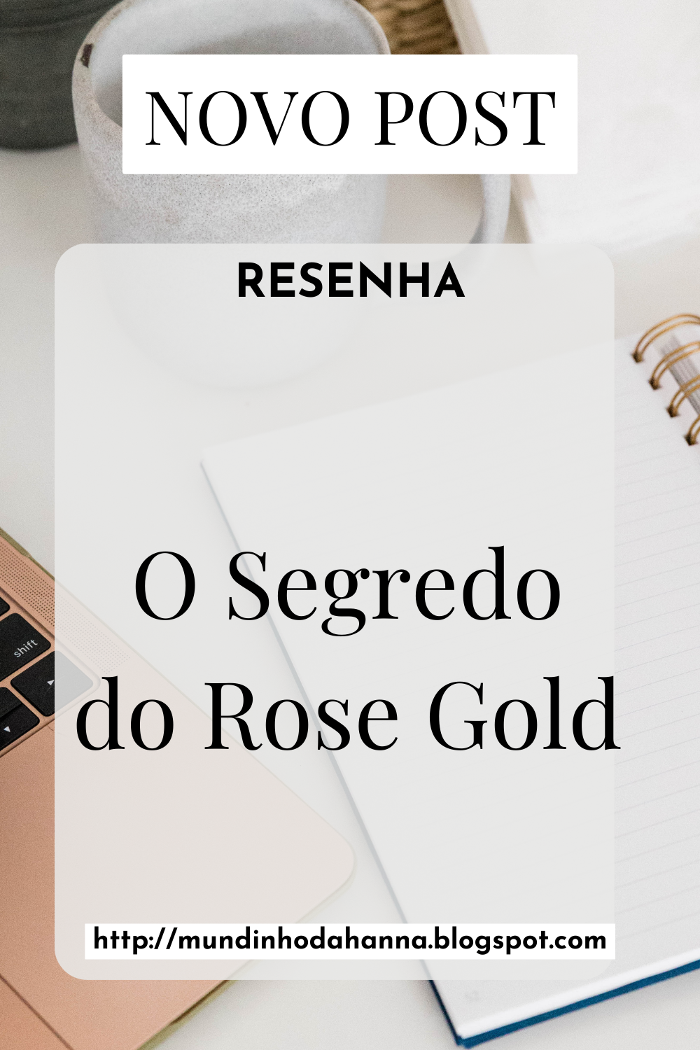 O Segredo de Rose Gold | Stephanie Wrobel