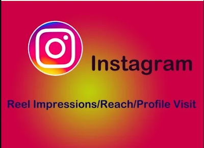 Instagram Reel Impressions + Profile Visits + Reach