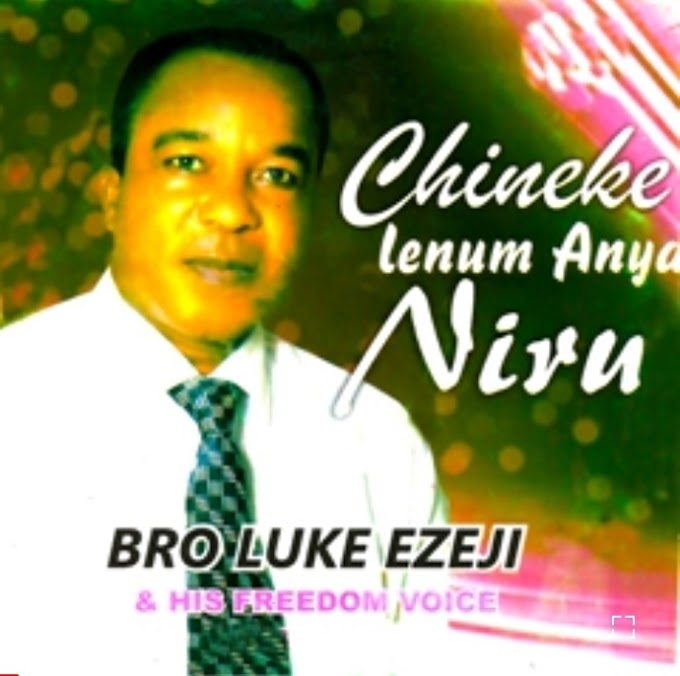 Music: Nna Hii Cham Anya - Luke Ezeji [Throwback song]