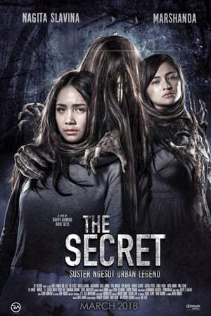 Download The Secret: Suster Ngesot Urban Legend (2018) WEB-DL Full Movie - Dunia21