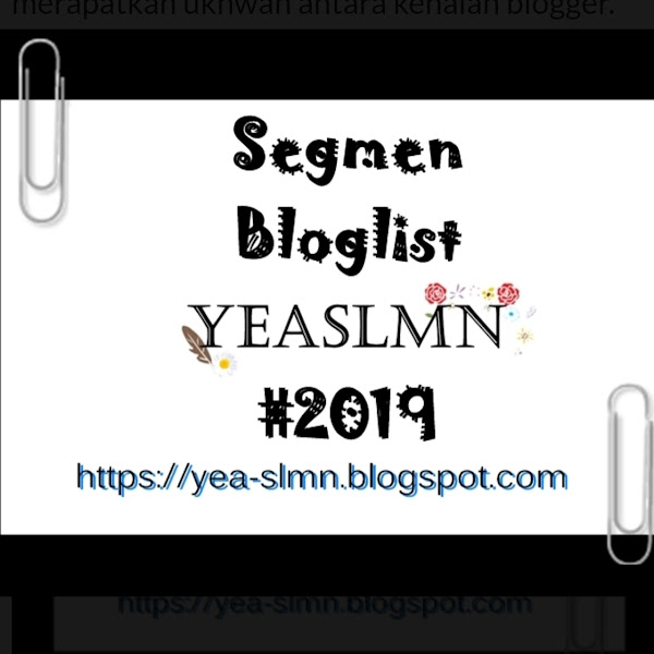 Segmen Bloglist YEASLMN #2019 (Januari - Disember)"