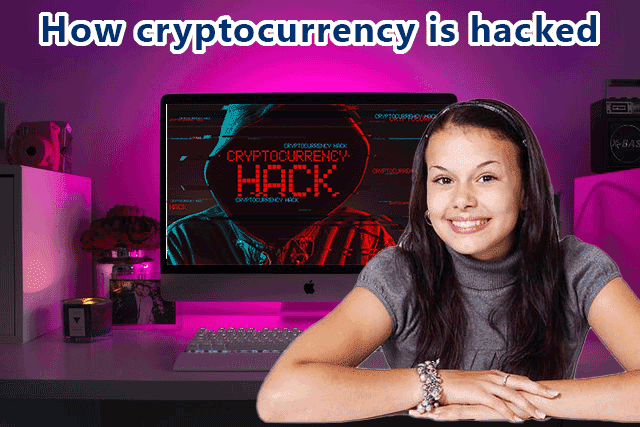 How cryptocurrency is hacked