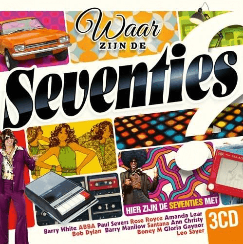 Waar Zijn de Seventies Hier Zijn de Seventies!