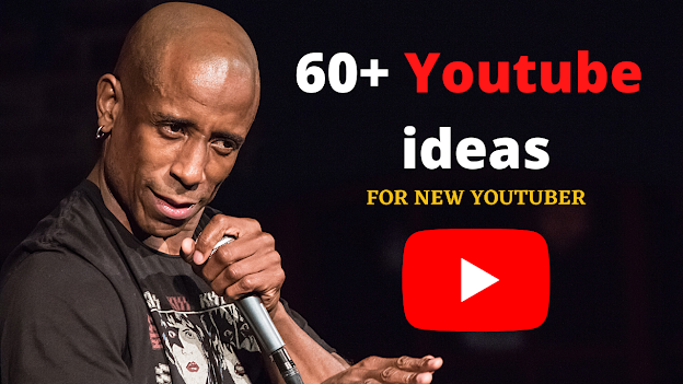 60+ Youtube IDeas