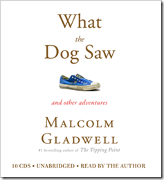 What the Dog Saw cover (Gladwell)