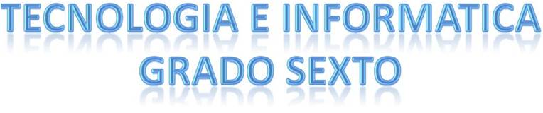 INFORMATICA SEXTO