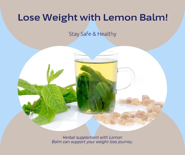 Lemon Balm for Weight Loss