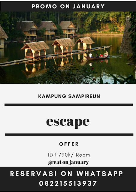 Promo Harga Murah Januari Kampung Sampireun Escape 