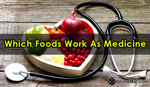 Which food works as medicine