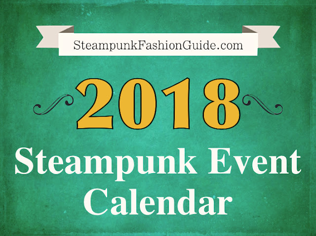 steampunk event calendar 2018 worldwide conventions cons festivals meetups expos USA international global cyberpunk dieselpunk victorian