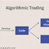 what is algo trading in hindi -एल्गो ट्रेडिंग क्या है हिंदी में